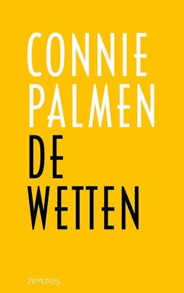 De Wetten | Connie Palmen | Nieuw, Boeken, Literatuur, Ophalen of Verzenden, Nieuw, Connie Palmen