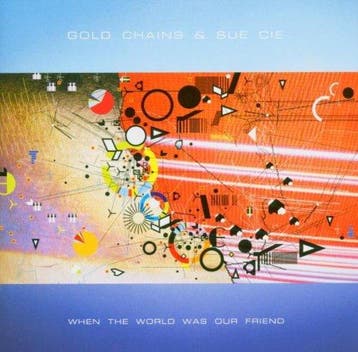 cd - Gold Chains - When The World Was Our Friend, Verzenden, Zo goed als nieuw