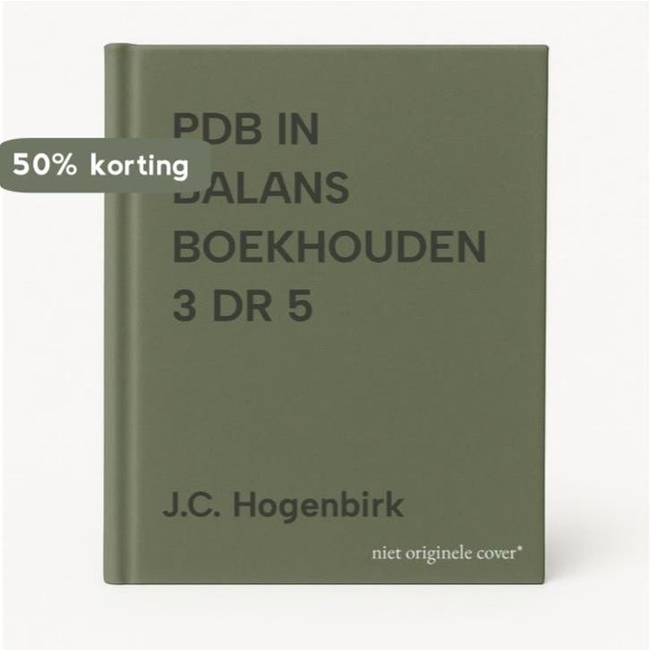 PDB IN BALANS BOEKHOUDEN 3 DR 5 9789041500762 J.C. Hogenbirk, Boeken, Schoolboeken, Gelezen, Verzenden