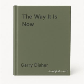 The Way It Is Now - Garry Disher 9781800811393, Verzenden, Gelezen, Garry Disher