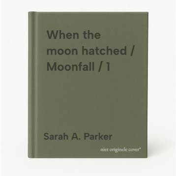 When the moon hatched / Moonfall / 1 9789464407785, Verzenden, Gelezen, Sarah A. Parker