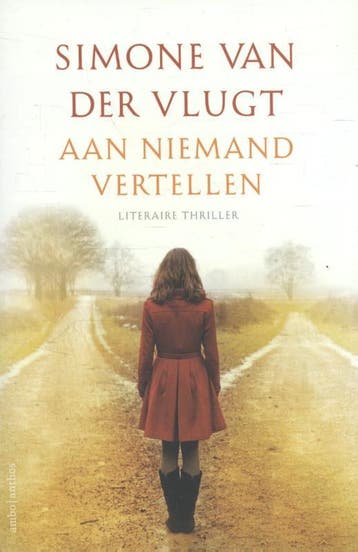 Aan niemand vertellen - Simone van der Vlugt 9789026334603, Verzenden, Gelezen, Simone van der Vlugt