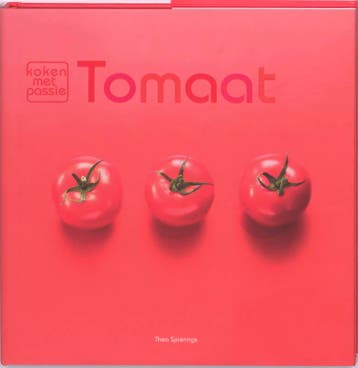 Tomaat / Koken met passie - Thea Spierings 9789087240370, Boeken, Verzenden, Zo goed als nieuw, Thea Spierings