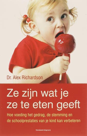 Ze zijn wat je ze te eten geeft - A. Richardson, Verzenden, Zo goed als nieuw, A. Richardson