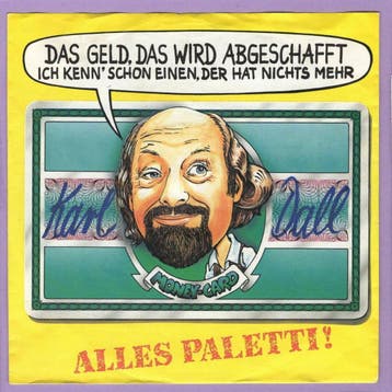 Karl Dall – Das Geld, Das Wird Abgeschafft Ich Kenn Schon E, Ophalen of Verzenden, Nieuw in verpakking