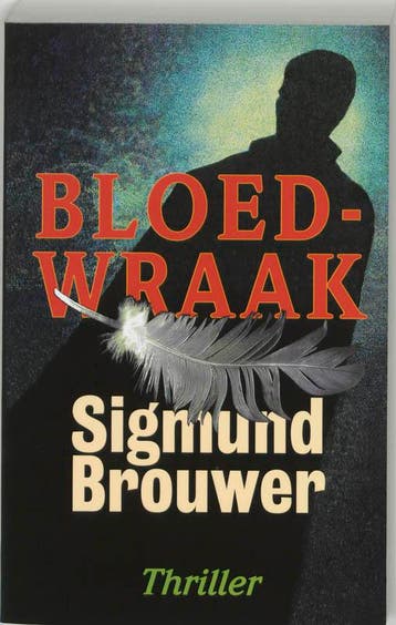 Bloedwraak - S. Brouwer 9789063181086, Verzenden, Gelezen, S. Brouwer
