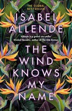 The Wind Knows My Name 9781526660343 Isabel Allende, Allende, Boeken, Ophalen of Verzenden, Nieuw, Isabel Allende, Allende
