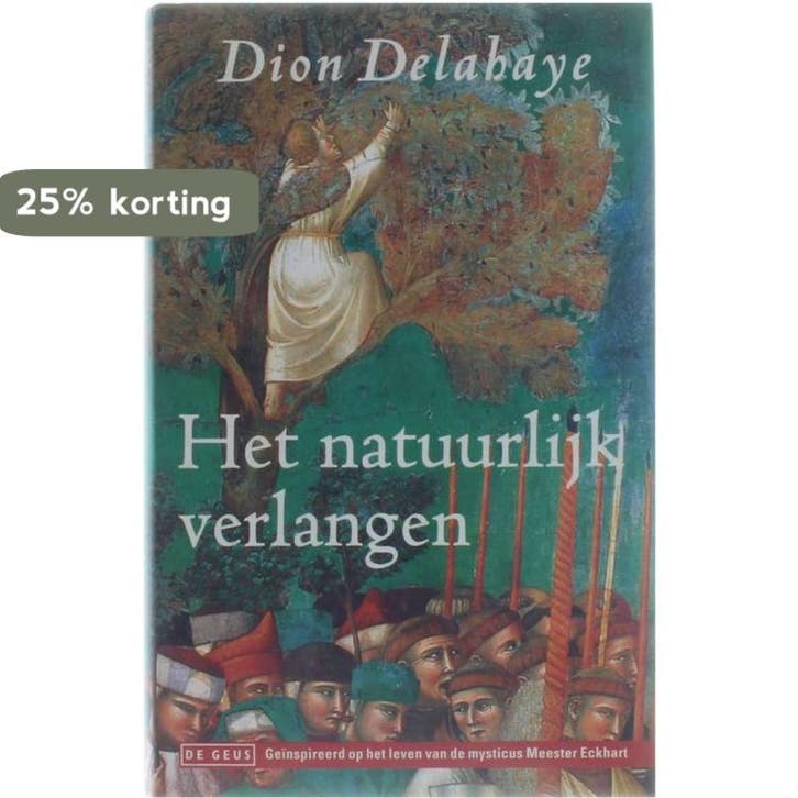 Het natuurlijk verlangen 9789052264486 D. Delahaye, Boeken, Romans, Gelezen, Verzenden