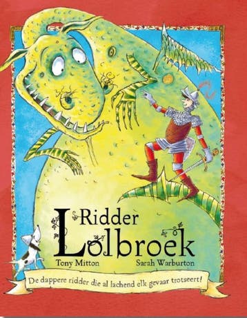 Ridder Lolbroek 9789052474465 Tony Mitton, Verzenden, Zo goed als nieuw, Tony Mitton