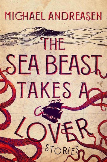 The Sea Beast Takes a Lover - Michael Andreasen, Verzenden, Zo goed als nieuw, Michael Andreasen