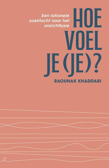 Hoe voel je (je)? (9789000400461, Raounak Khaddari), Verzenden, Nieuw