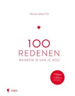 100 redenen waarom ik van je hou 9789089317346 Truus Druyts, Boeken, Verzenden, Zo goed als nieuw, Truus Druyts