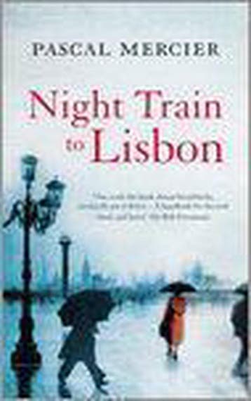 Night Train To Lisbon - Pascal Mercier 9781843547129, Boeken, Verzenden, Zo goed als nieuw, Pascal Mercier