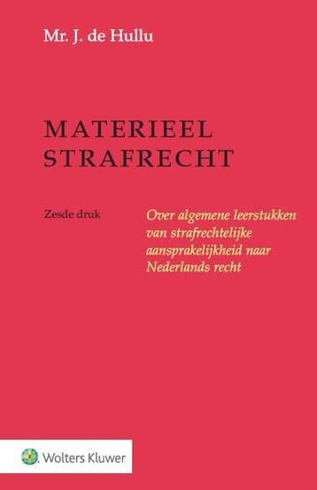 Materieel strafrecht - J. de Hullu 9789013128840, Boeken, Verzenden, Gelezen, J. de Hullu