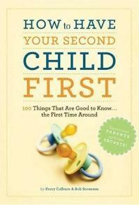 How to Have Second Child First - Kerry Colburn 9780811869881, Verzenden, Zo goed als nieuw, Kerry Colburn