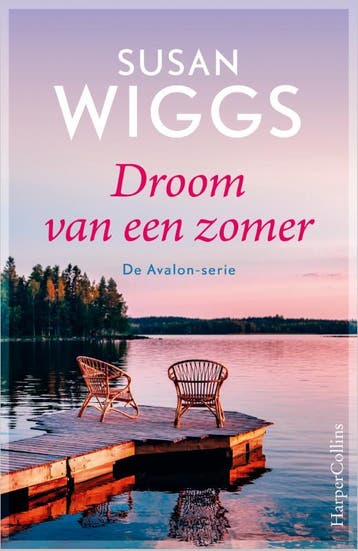 Droom van een zomer / Avalon / 9 - Susan Wiggs 9789402710717, Verzenden, Zo goed als nieuw, Susan Wiggs