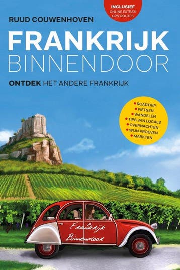 9789083010625 Frankrijk binnendoor Ruud Couwenhoven, Verzenden, Nieuw, Ruud Couwenhoven