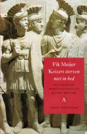 Keizers sterven niet in bed - Fik Meijer 9789025334086, Boeken, Verzenden, Gelezen, Fik Meijer