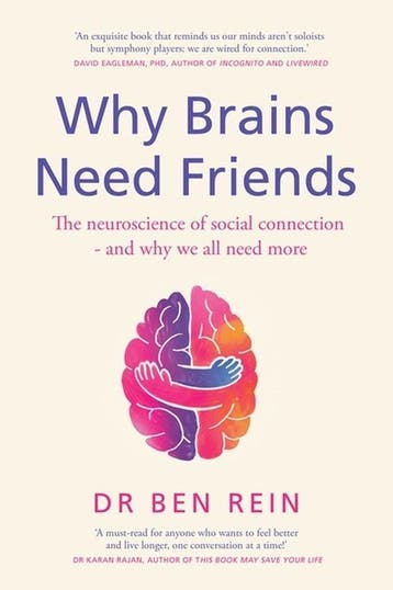 9781529438611 Why Brains Need Friends Ben Rein, Verzenden, Nieuw, Ben Rein