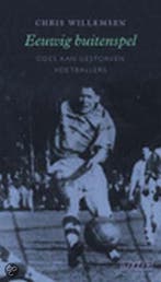 Eeuwig buitenspel 9789020402599 C. Willemsen, Boeken, Verzenden, Gelezen, C. Willemsen