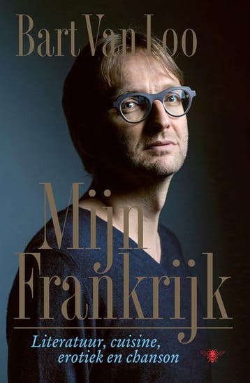 Mijn Frankrijk (Goed), Boeken, Verzenden, Gelezen, Bart Van Loo