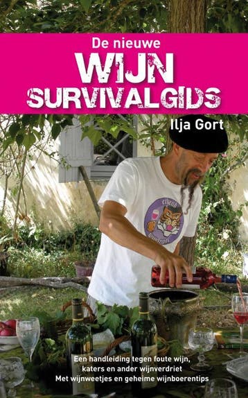 De nieuwe wijnsurvivalgids - Ilja Gort 9789022998649, Verzenden, Gelezen, Ilja Gort
