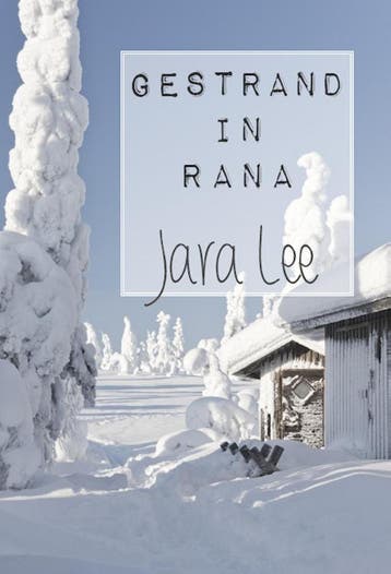 Gestrand in Rana - Jara Lee 9789491897054, Verzenden, Gelezen, Jara Lee
