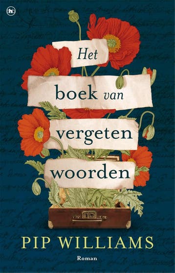 Het boek van vergeten woorden - Pip Williams 9789044359770, Boeken, Verzenden, Zo goed als nieuw, Pip Williams
