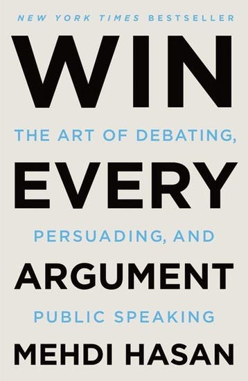 9781250853462 Win Every Argument Mehdi Hasan, Verzenden, Nieuw, Mehdi Hasan