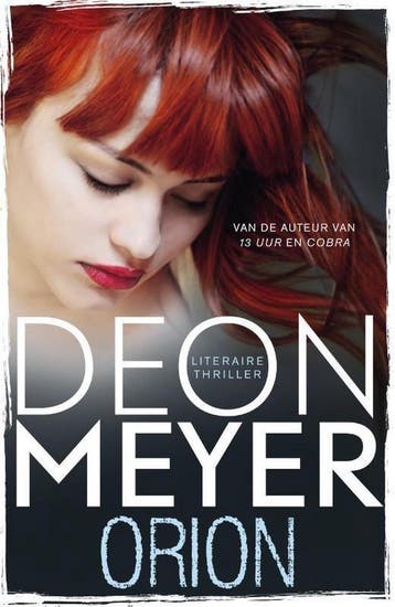 Orion - Deon Meyer 9789400500280, Verzenden, Gelezen, Deon Meyer