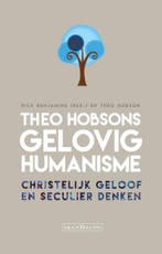 Theo Hobsons gelovig humanisme 9789492183835 Rick Benjamins, Verzenden, Gelezen, Rick Benjamins