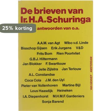 De brieven van Ir. H.A. Schuringa ...en de antwoorden van, Boeken, Verzenden, Gelezen, H.A. Schuringa