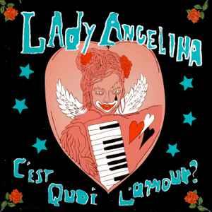cd - Lady Angelina - Cest Quoi LAmour, Verzenden, Zo goed als nieuw