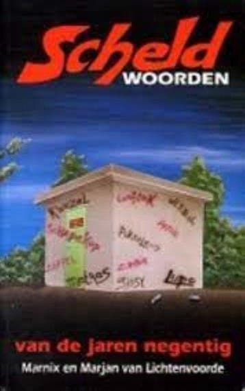Scheldwoorden van de jaren negentig - Van Lichtenvoorde, Verzenden, Gelezen