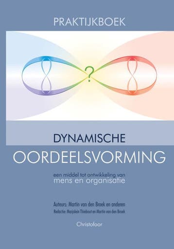 Praktijkboek Dynamische Oordeelsvorming | Martin Broek, Boeken, Ophalen of Verzenden, Nieuw, Martin Broek