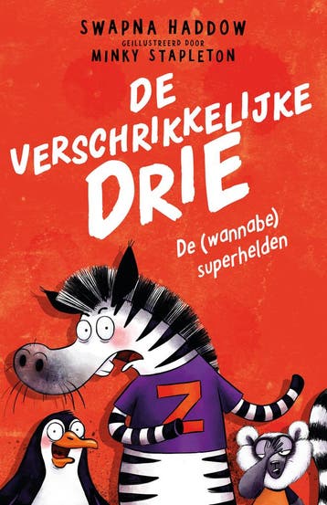 De (Wannabe) Superhelden | Swapna Haddow | Nieuw, Ophalen of Verzenden, Nieuw, Swapna Haddow