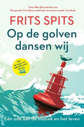 Op de golven dansen wij (9789021039398, Frits Spits), Verzenden