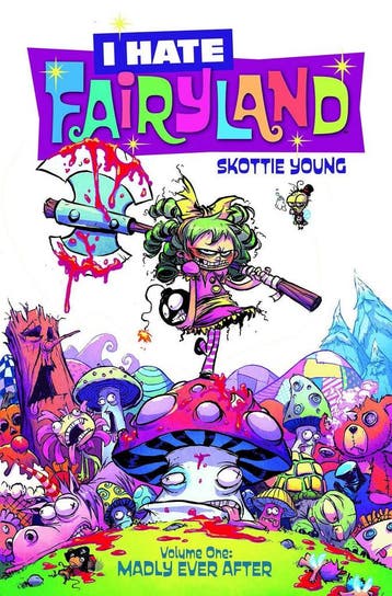 I Hate Fairyland Volume 1: Madly Ever After - Nieuw, Verzenden, Nieuw