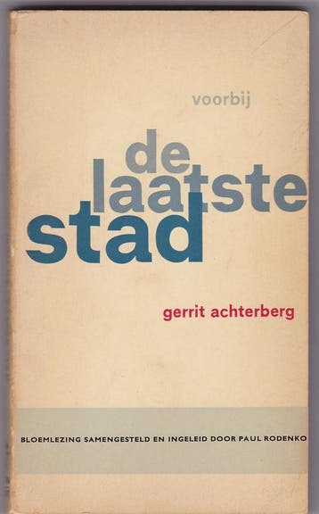 VOORBIJ DE LAATSTE STAD (OOIEVAAR) - G. Achterberg, Verzenden, Gelezen, G. Achterberg