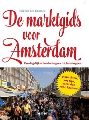 De marktgids voor Amsterdam - Tijs van den Boomen, Verzenden, Zo goed als nieuw, Tijs van den Boomen