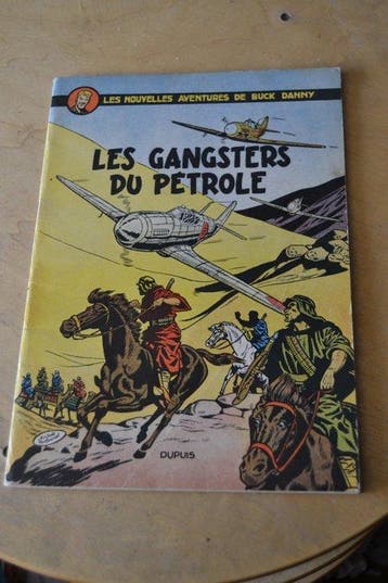 Buck Danny T9 - Les Gangsters du pétrole - B - 1 Album -, Nieuw
