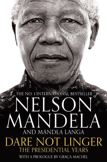 Dare Not Linger The Presidential Years - Nelson Mandela, Verzenden, Gelezen, Nelson Mandela