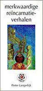 Merkwaardige reincarnatieverhalen / Ankertjes / 99, Boeken, Verzenden, Gelezen, P. Langedijk