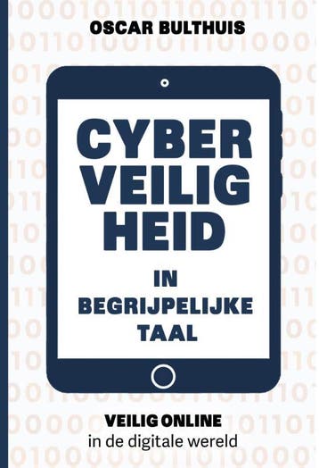 Cyberveiligheid In Begrijpelijke Taal | Oscar Bulthuis, Ophalen of Verzenden, Nieuw, Oscar Bulthuis