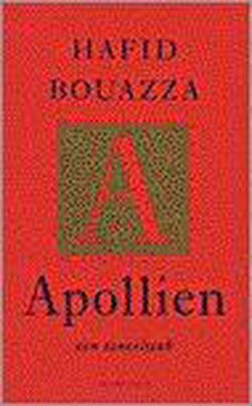 Apollien - Hafid Bouazza 9789053337110, Verzenden, Gelezen, Hafid Bouazza