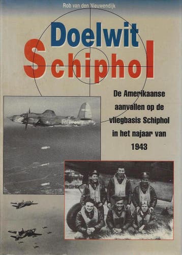 DOELWIT SCHIPHOL - Nieuwendyk 9789068810332, Boeken, Verzenden, Zo goed als nieuw, Nieuwendyk