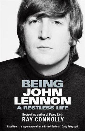 Being John Lennon - Ray Connolly 9781474606820, Boeken, Verzenden, Zo goed als nieuw, Ray Connolly