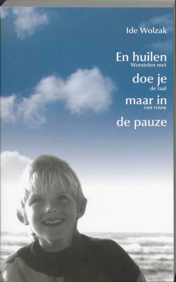 En huilen doe je maar in de pauze - I. Wolzak 9789025954963, Verzenden, Gelezen, I. Wolzak