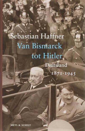 Van Bismarck tot Hitler 9789053305553, Verzenden, Zo goed als nieuw