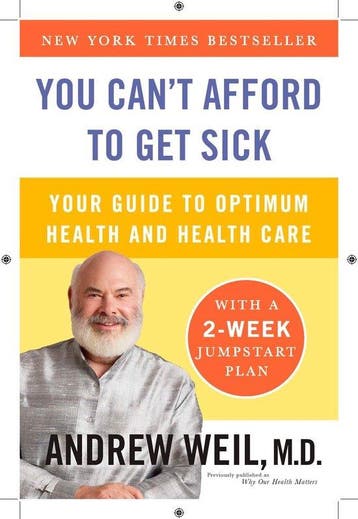 You CanT Afford To Get Sick - Andrew Weil 9780452296602, Boeken, Verzenden, Gelezen, Andrew Weil